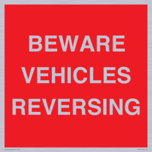 BEWARE VEHICLES REVERSING